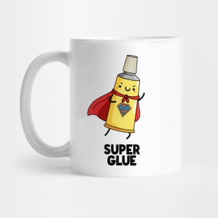 Super Glue Funny Sticky Pun Mug